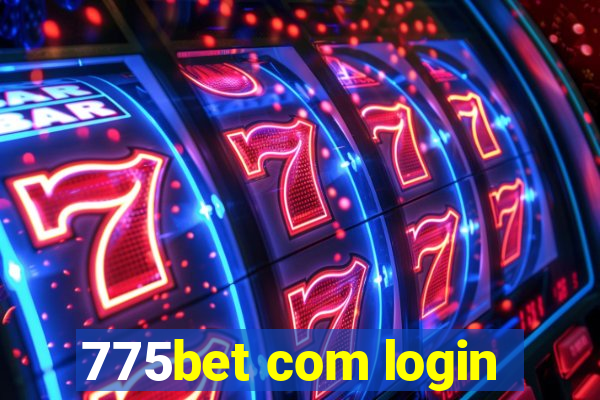 775bet com login